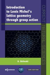 book Introduction to Louis Michel's lattice geometry through group action