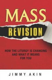 book Mass Revision - How the Liturgy Is Changing and What It Means for You