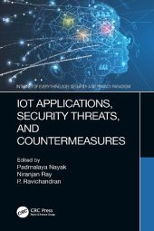 book IoT Applications, Security Threats, and Countermeasures (Internet of Everything IoE)