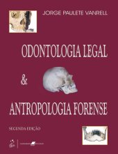 book Odontologia Legal & Antropologia Forense