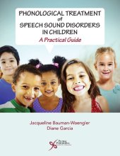 book Phonological Treatment of Speech Sound Disorders in Children: A Practical Guide