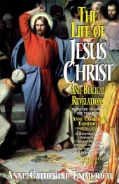 book Life of Jesus Christ and Biblical Revelations Volume 2 (with Supplemental Reading: A Brief Life of Christ) [Illustrated]