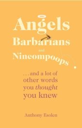 book Angels, Barbarians, and Nincompoops