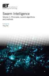 book Swarm Intelligence: Principles, current algorithms and methods