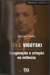 book Imaginação e criação na infância: ensaio psicológico - livro para professores