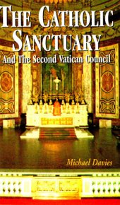 book The Catholic Sanctuary: And The Second Vatican Council