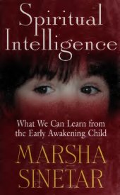 book Spiritual Intelligence: What We Can Learn from the Early Awakening Child