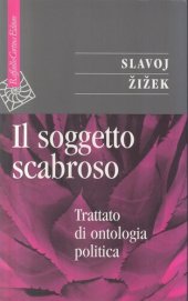 book Il soggetto scabroso. Trattato di ontologia politica