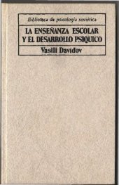 book La enseñanza escolar y el desarrollo psiquico