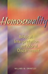 book Homosexuality: Biblical Interpretation and Moral Discernment