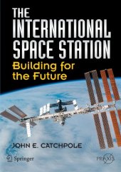 book The International Space Station. Building for the Future