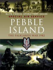 book SAS Pebble Island: The Falklands War 1982