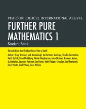 book Pearson Edexcel International A Level Mathematics Further Pure Mathematics 1 Student Book