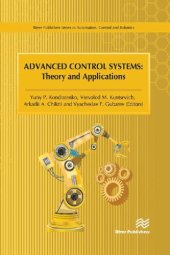 book Advanced Control Systems: Theory and Applications (River Publishers Series in Automation, Control and Robotics)