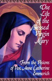 book The Life of the Blessed Virgin Mary