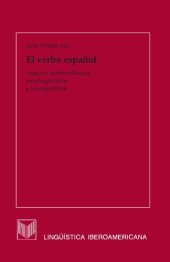 book El verbo español Aspectos morfosintácticos, sociolingüísticos y lexicogenéticos