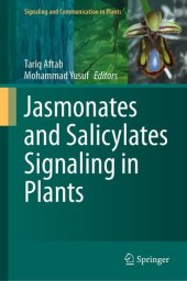 book Jasmonates and Salicylates Signaling in Plants