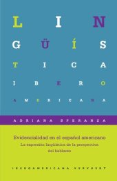 book Evidencialidad en el español americano. La expresión lingüística de la perspectiva del hablante