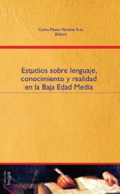 book Estudios sobre lenguaje, conocimiento y realidad en la baja edad media