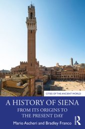 book A History of Siena: From its Origins to the Present Day