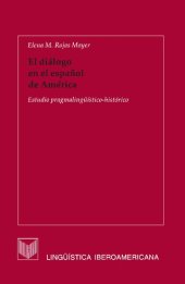 book El diálogo en el español de América : estudio pragmalingüístico-histórico