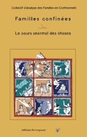 book Familles confinées. Le cours anormal des choses