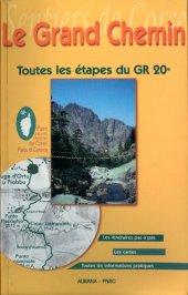 book Le Grand Chemin : Toutes les étapes du GR 20