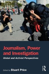 book Journalism, Power and Investigation: Global and Activist Perspectives