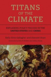 book Titans of the Climate: Explaining Policy Process in the United States and China