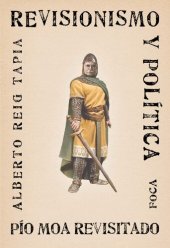 book Revisionismo y política : Pío Moa revisitado