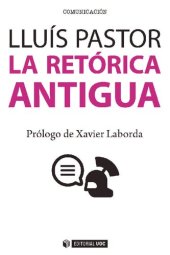 book La retórica antigua