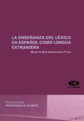 book La ensenanza del lexico en espanol como lengua extranjera / The teaching of Spanish vocabulary as a foreign language