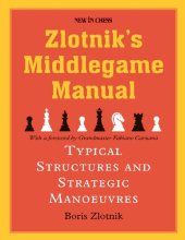 book Zlotnik's Middlegame Manual: Typical Structures and Strategic Manoeuvres