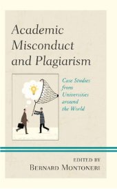 book Academic Misconduct and Plagiarism: Case Studies from Universities around the World