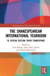 book The Shakespearean International Yearbook 18: Special Section: Soviet Shakespeare