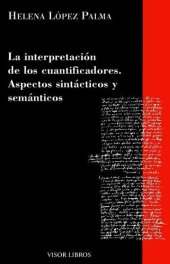 book La interpretación de los cuantificadores. Aspectos sintácticos y semanticos