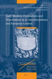 book Early Modern Disputations and Dissertations in an Interdisciplinary and European Context