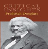 book Critical Insights: Frederick Douglass