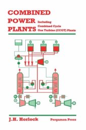 book Combined Power Plants: Including Combined Cycle Gas Turbine (Ccgt) Plants