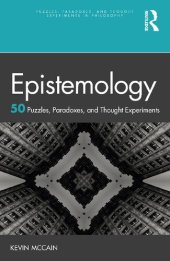 book Epistemology: 50 Puzzles, Paradoxes, and Thought Experiments