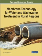 book Membrane Technology for Water and Wastewater Treatment in Rural Regions