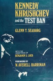 book Kennedy, Khrushchev and the Test Ban