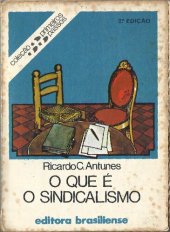 book O que é o sindicalismo