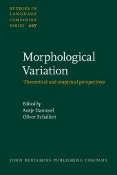 book Morphological Variation: Theoretical and empirical perspectives