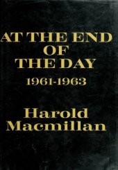 book At the End of the Day: 1961-1963