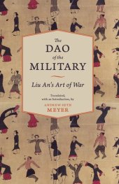 book The Dao of the Military: Liu An's Art of War