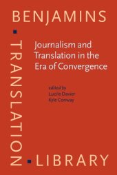 book Journalism and Translation in the Era of Convergence