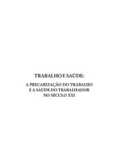 book Trabalho e saúde: a precarização do trabalho e a saúde do trabalhador no século XXI