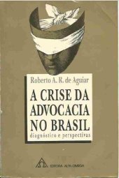 book A crise da advocacia no Brasil: diagnóstico e perspectivas