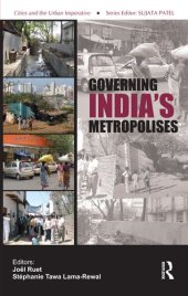 book Governing India's Metropolises: Case Studies of Four Cities